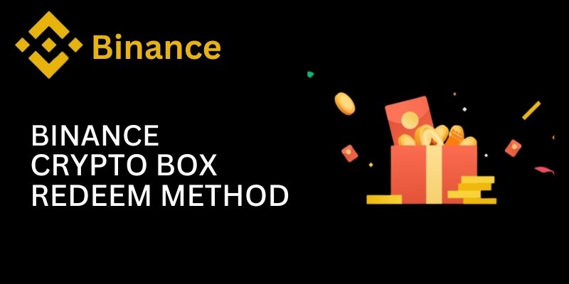 binance Cryptobox redeem, crypto earn, tips