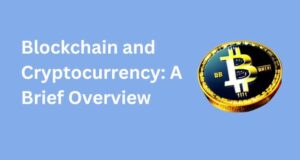 Blockchain and Cryptocurrency-Beyond Bitcoin