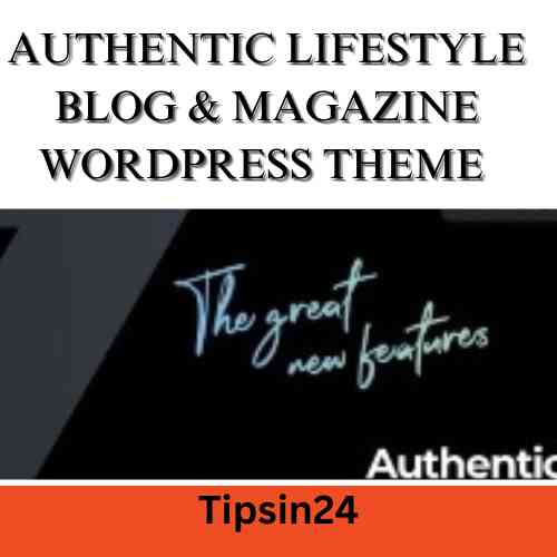 Authentic Lifestyle Blog & Magazine WordPress Theme