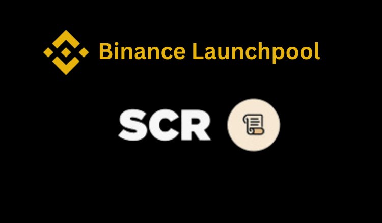 Binnace Launchpool Scroll (SCR)