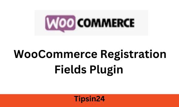 WooCommerce Registration Fields Plugin